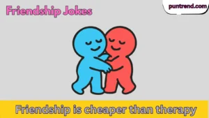 jokes about friendship
