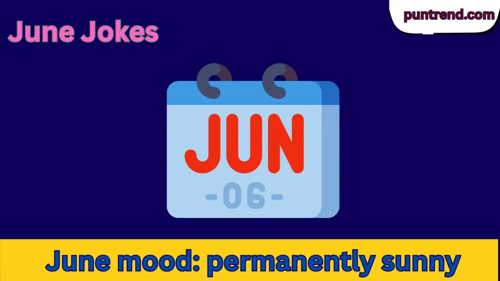 June Jokes