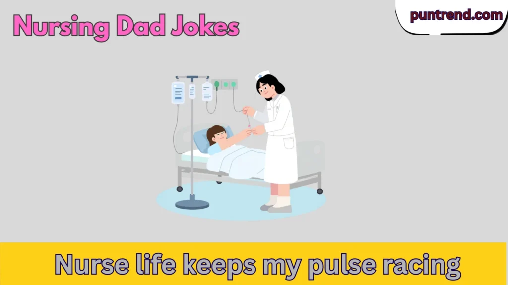 Nursing Dad Jokes