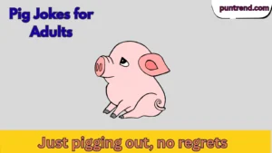 pig jokes for adults