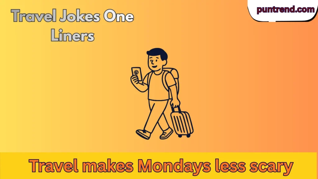 Travel Jokes One Liners
