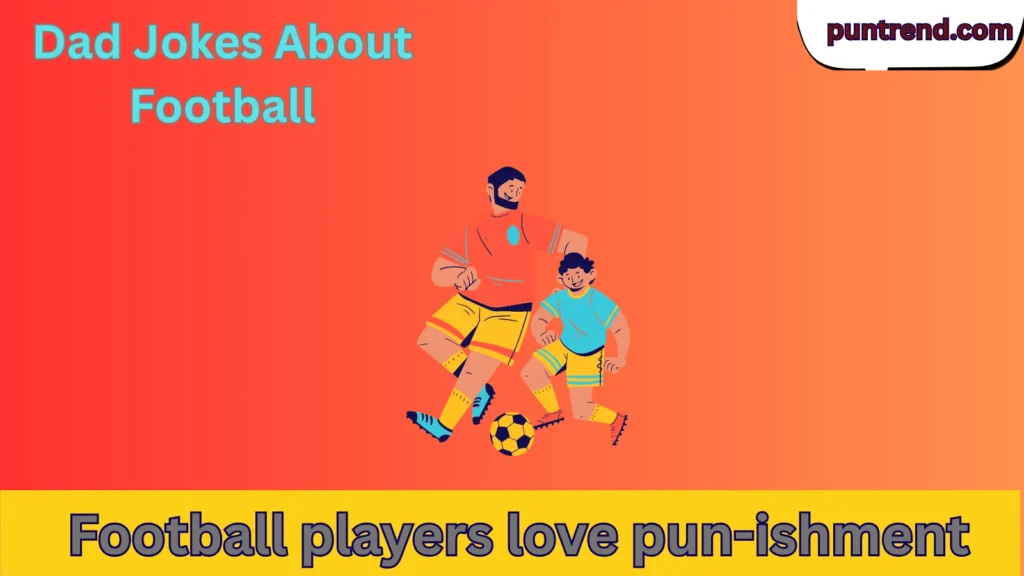 Dad Jokes About Football