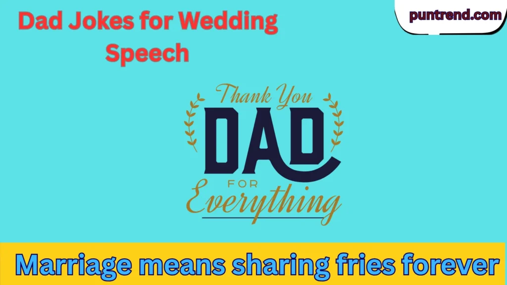 Dad Jokes for Wedding Speech