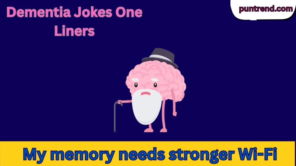 Dementia Jokes One Liners