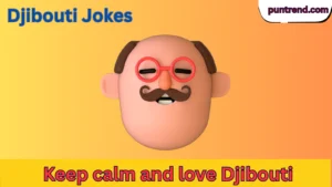 Djibouti Jokes