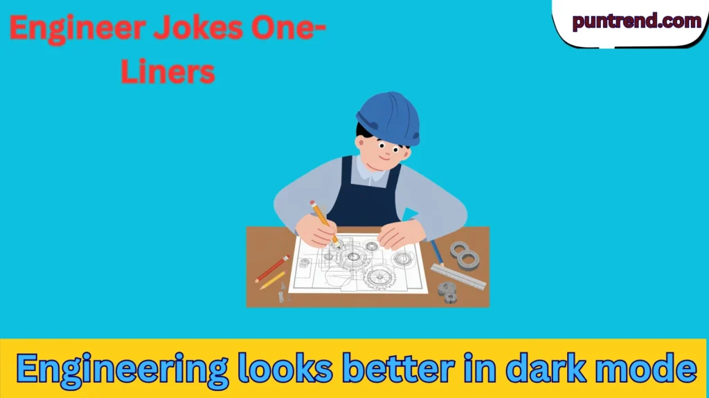 Engineer Jokes One-Liners