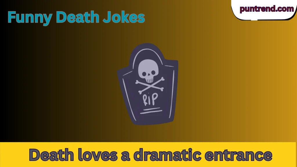 Funny Death Jokes