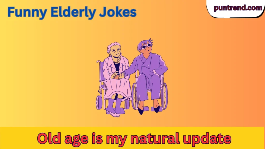 Funny Elderly Jokes