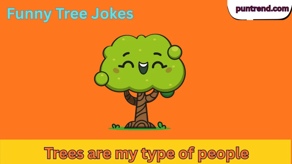 Funny Tree Jokes