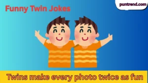 Funny Twin Jokes