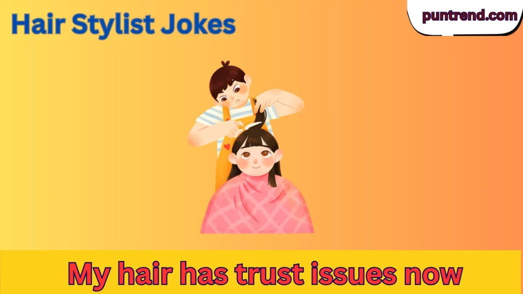 Hair Stylist Jokes