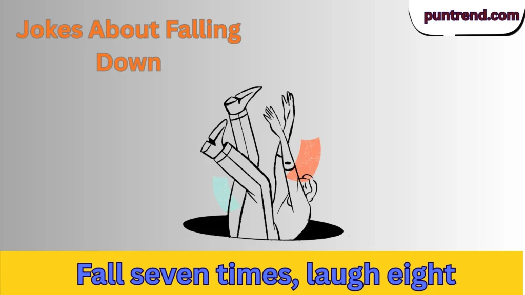 Jokes About Falling Down