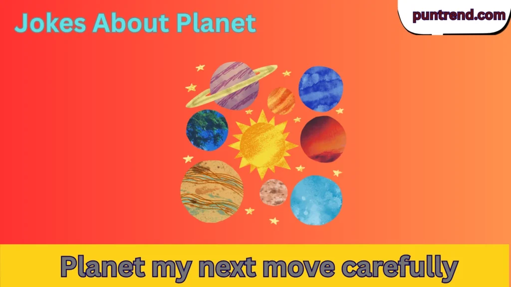 Jokes About Planet