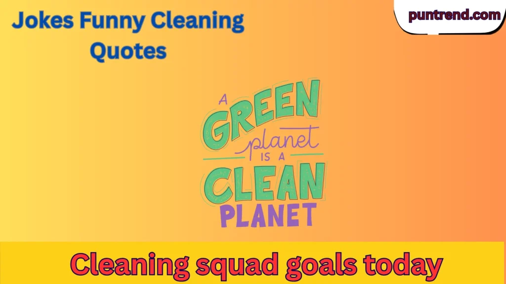 Jokes Funny Cleaning Quotes