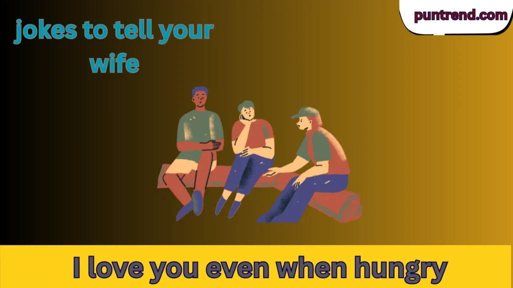 jokes to tell your wife