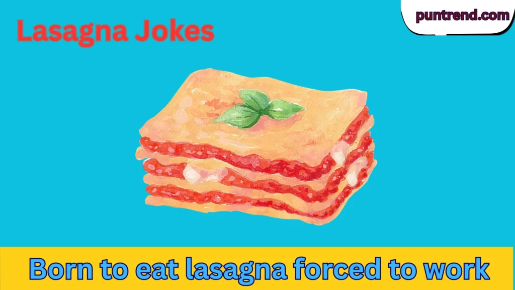 Lasagna Jokes