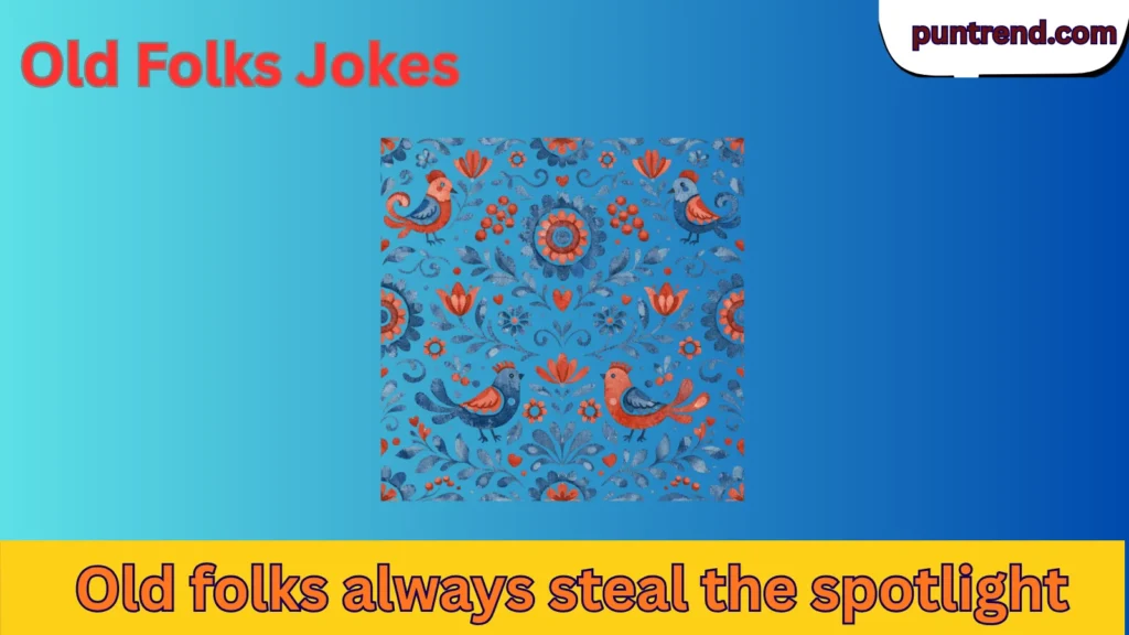 Old Folks Jokes