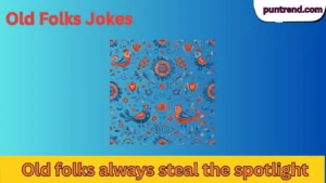 Old Folks Jokes