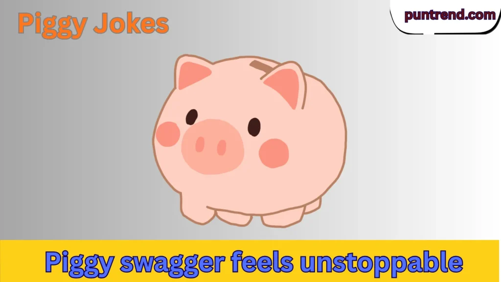 Piggy Jokes
