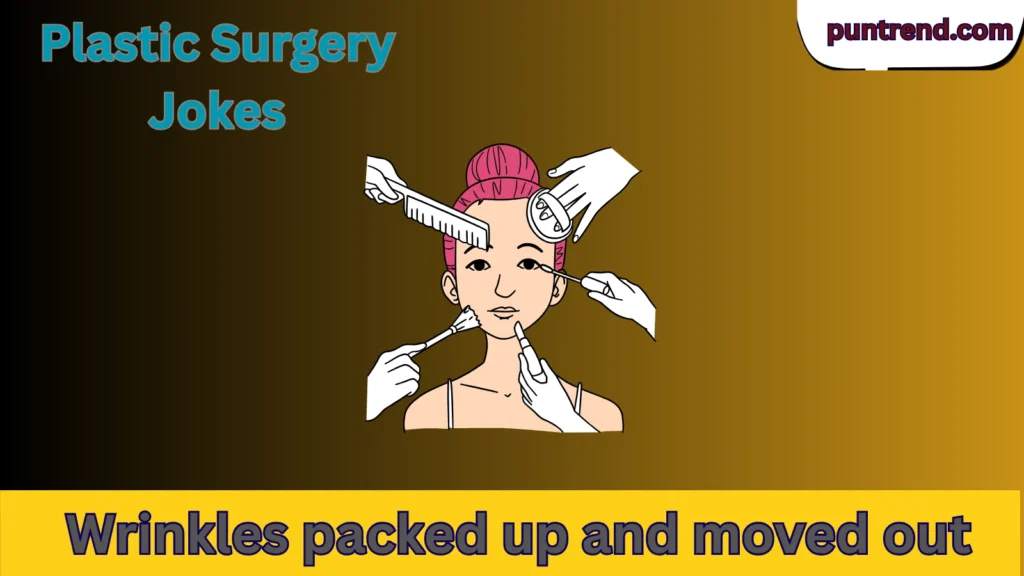 Plastic Surgery Jokes
