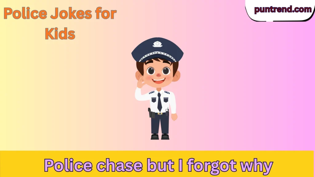 Police Jokes for Kids