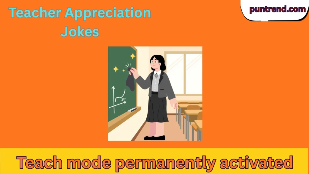 Teacher Appreciation Jokes